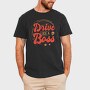 Drive Like A Boss, Tricou Barbati (Unisex)