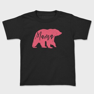 Bear Mama, Tricou Copii