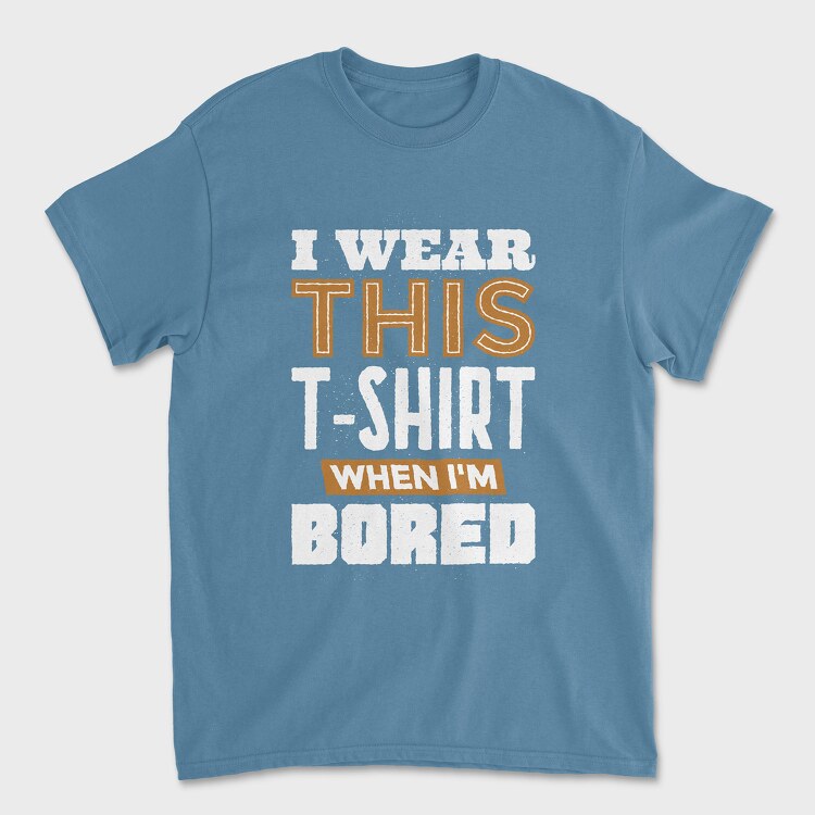 Bored, Tricou Barbati (Unisex)