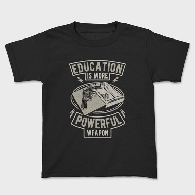 Education Is More Powerful Weapon, Tricou Copii