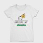 Sometimes I Wet My Plants, Tricou Femei