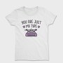 You Are Just My Type, Tricou Femei
