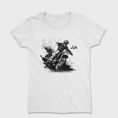 Motocross Rider Kicking Up Dirt Mx Life, Tricou Femei