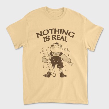 Tricou Barbati (Unisex), Frog Nothing Is Real