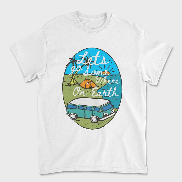 Let's Go Somewhere, Tricou Barbati (Unisex)