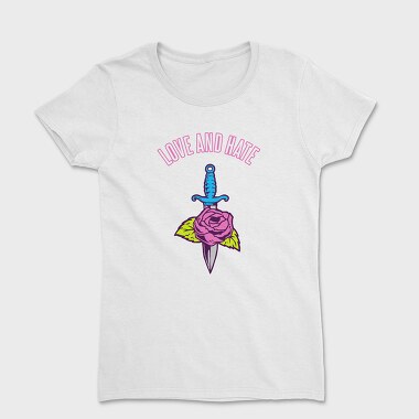 Love and Hate, Tricou Femei