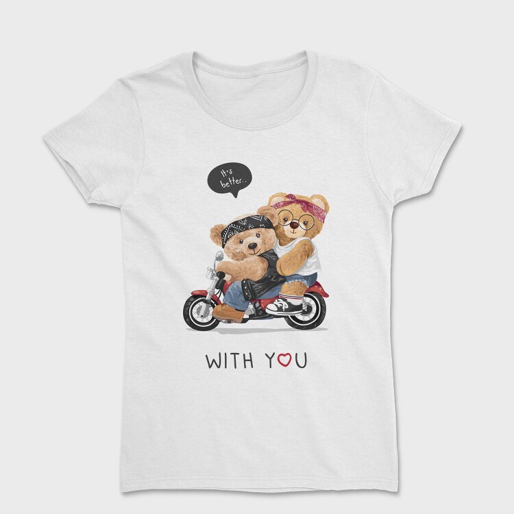 Biker Bears Better, Tricou Femei