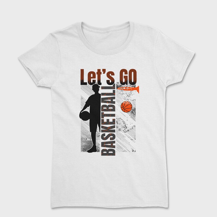 Lets Go Basketball, Tricou Femei