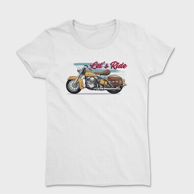 Lets Ride, Tricou Femei