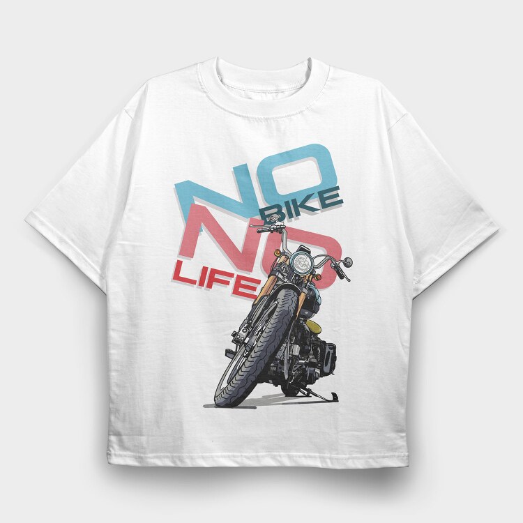 No Bike Life, Tricou Oversize Barbati (Unisex)
