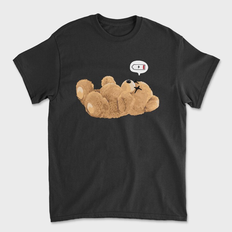 Teddy Bear Battery Low, Tricou Barbati (Unisex)