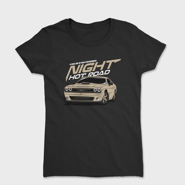 Night Hot Road Mustang, Tricou Femei