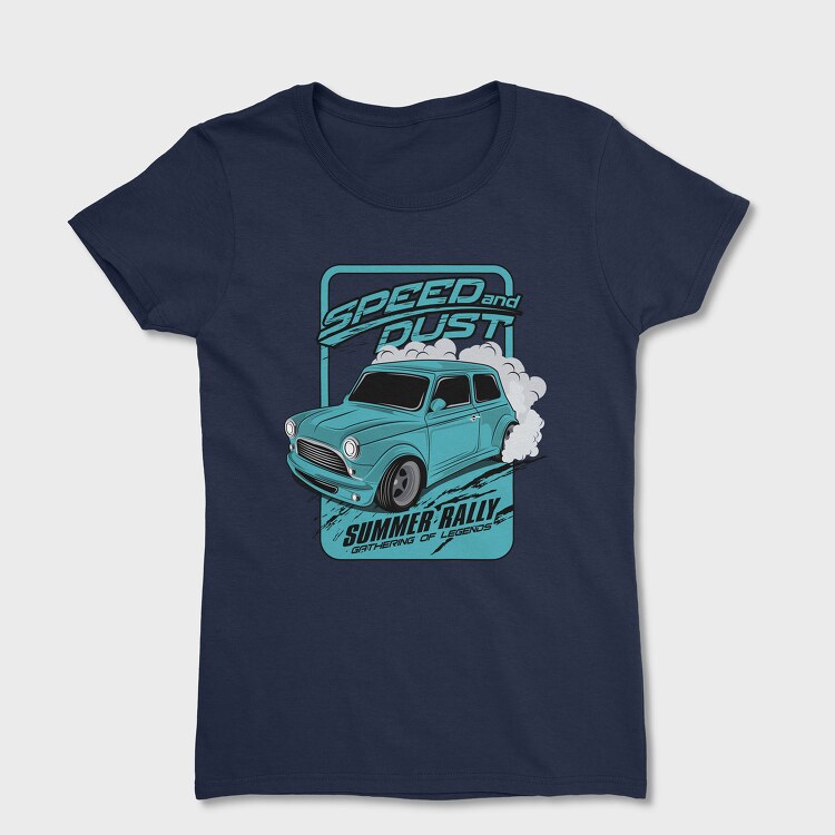 Speed and Dust Mini, Tricou Femei