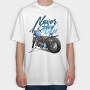 Never Give Up, Tricou Oversize Barbati (Unisex)