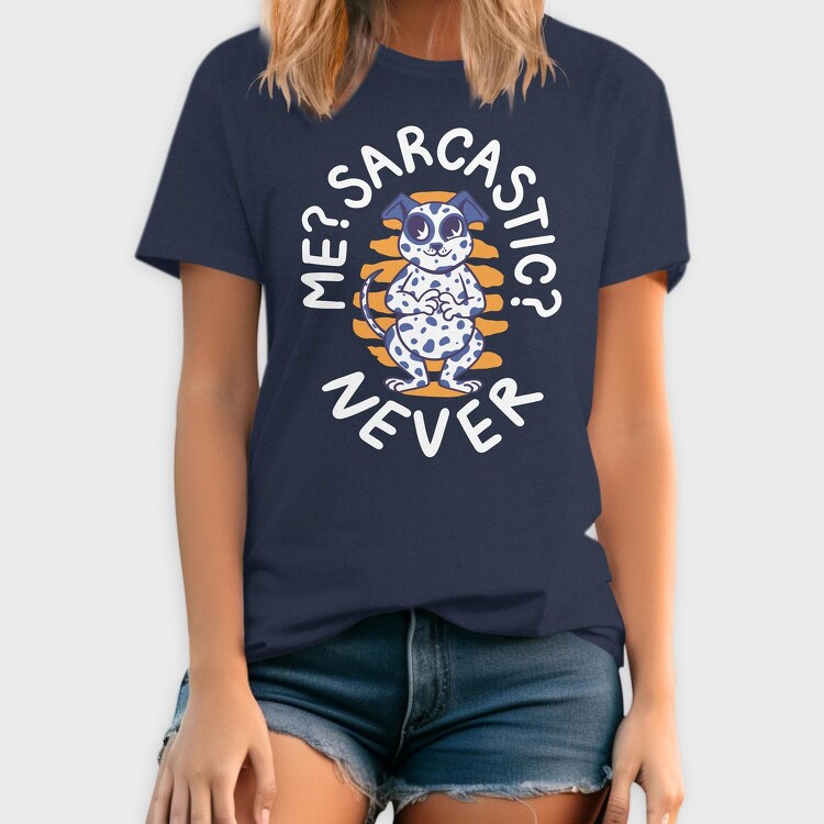 Never Sarcastic Dalmata, Tricou Barbati (Unisex)