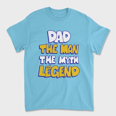 Tricou Barbati (Unisex), Dad The Legend