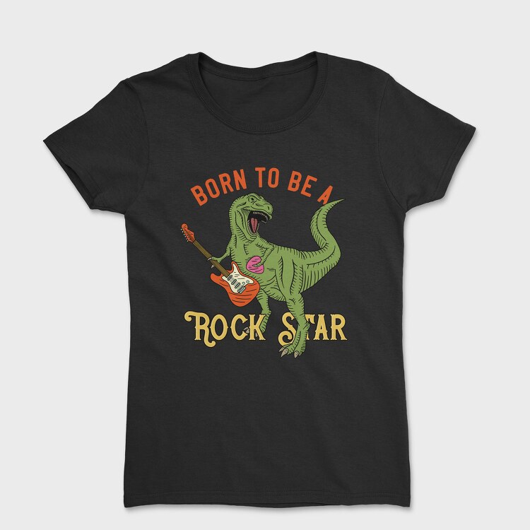 Born To Rock Star, Tricou Femei