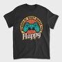 Do More Of What Makes You Happy, Tricou Barbati (Unisex)