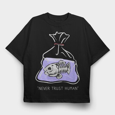Fish Bag Trust, Tricou Oversize Barbati (Unisex)