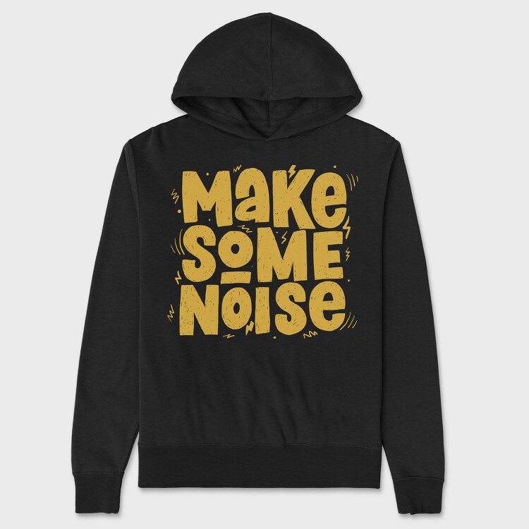 Make Some Noise, Hanorac Oversize Barbati (Unisex)