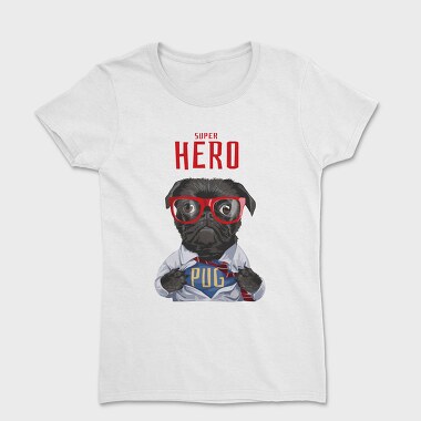 Pug Super Hero, Tricou Femei