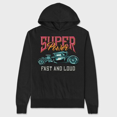 Super Power Fast Loud, Hanorac Oversize Barbati (Unisex)