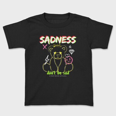 Dont Be Sad Bear, Tricou Copii