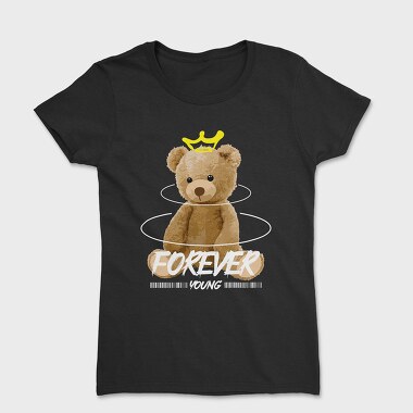 Forever Young Bear, Tricou Femei