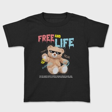 Free Life Bear, Tricou Copii