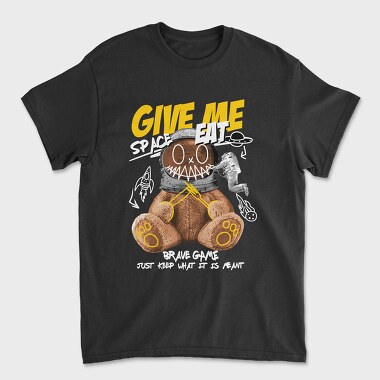 Give Me Space Bear, Tricou Barbati (Unisex)