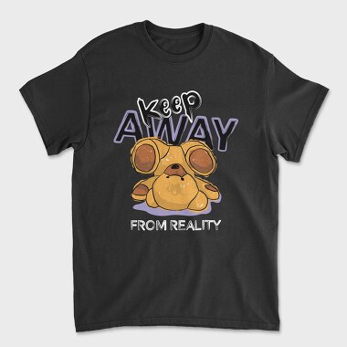 Keep Away From Reality Bear, Tricou Barbati (Unisex)