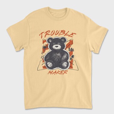 Trouble Maker Bear, Tricou Barbati (Unisex)