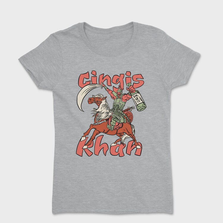 Gingis Khan, Tricou Femei