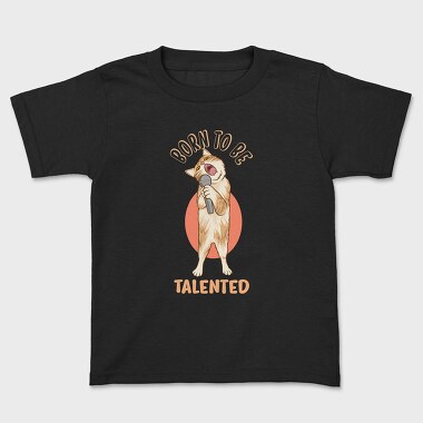 Tricou Copii, Born to Be Talented Cat