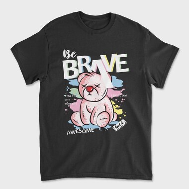 Brave Pink Teddy Bear, Tricou Barbati (Unisex)