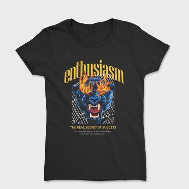 Enthusiasm Secret of Success, Tricou Femei