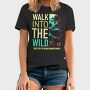 Walk Into The Wild, Tricou Barbati (Unisex)