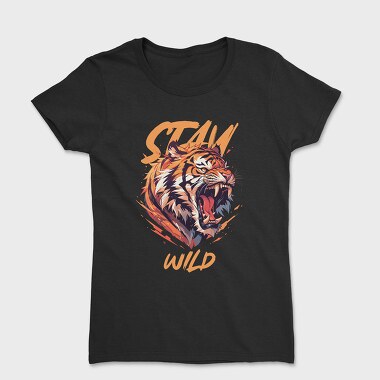 Stay Wild Tiger, Tricou Femei