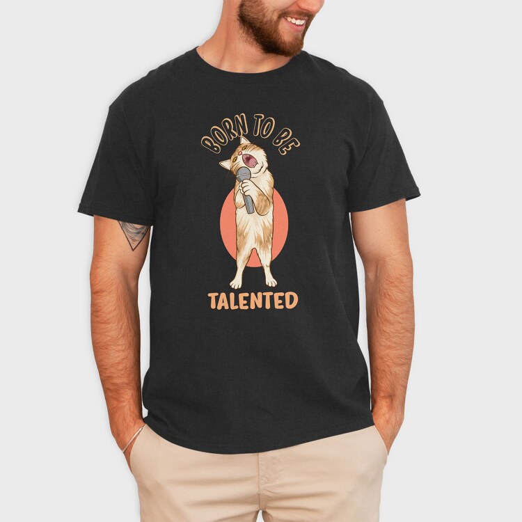 Born to Be Talented Cat, Tricou Barbati (Unisex)
