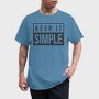Keep It Simple, Tricou Barbati (Unisex)