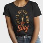 Life Better When You Sing, Tricou Femei