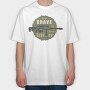 Stay Brave Never Give Up, Tricou Oversize Barbati (Unisex)