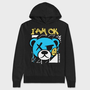 I Am Ok Teddy Bear, Hanorac Oversize Barbati (Unisex)