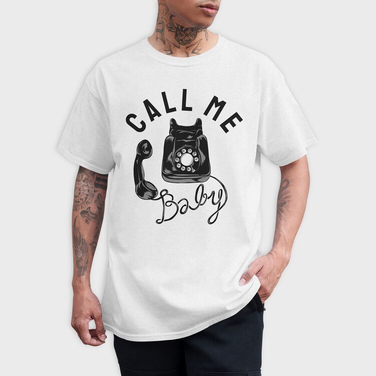 Call Me Baby, Tricou Barbati (Unisex)