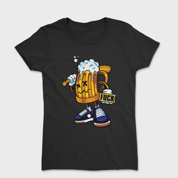 Beer Face Fuk, Tricou Femei