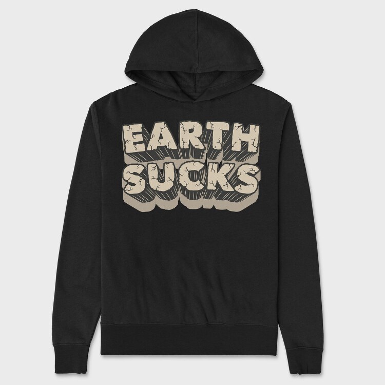 Earth Sucks, Hanorac Oversize Barbati (Unisex)