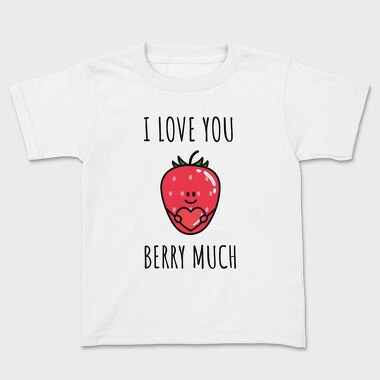 I Love You Berry Much, Tricou Copii