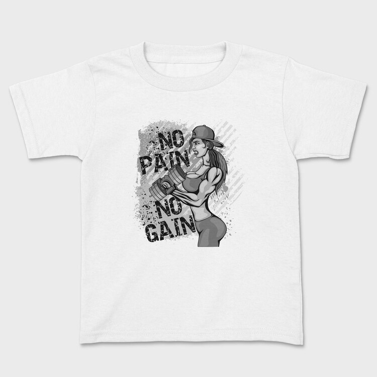 No Pain No Gain Gym Girl, Tricou Copii