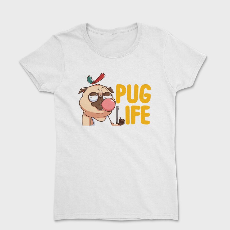 Pug Life Bubble, Tricou Femei