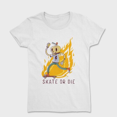 Skate Or Die 1, Tricou Femei